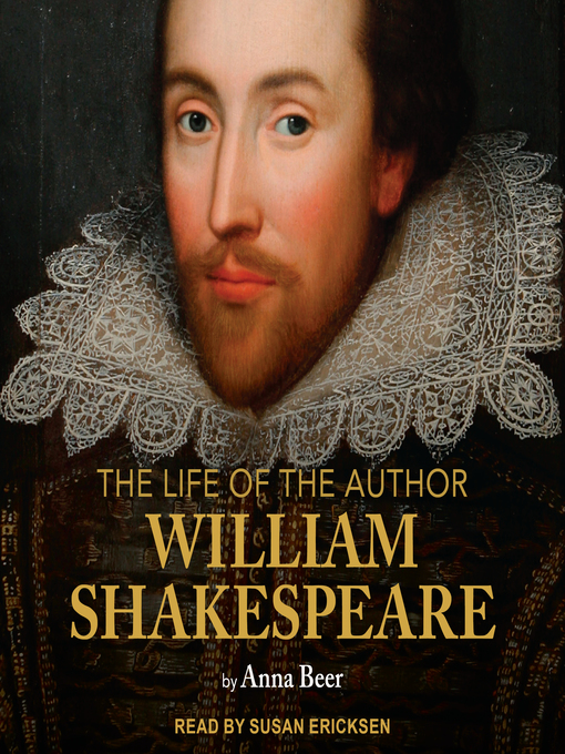 Title details for The Life of the Author: Shakespeare by Anna Beer - Available